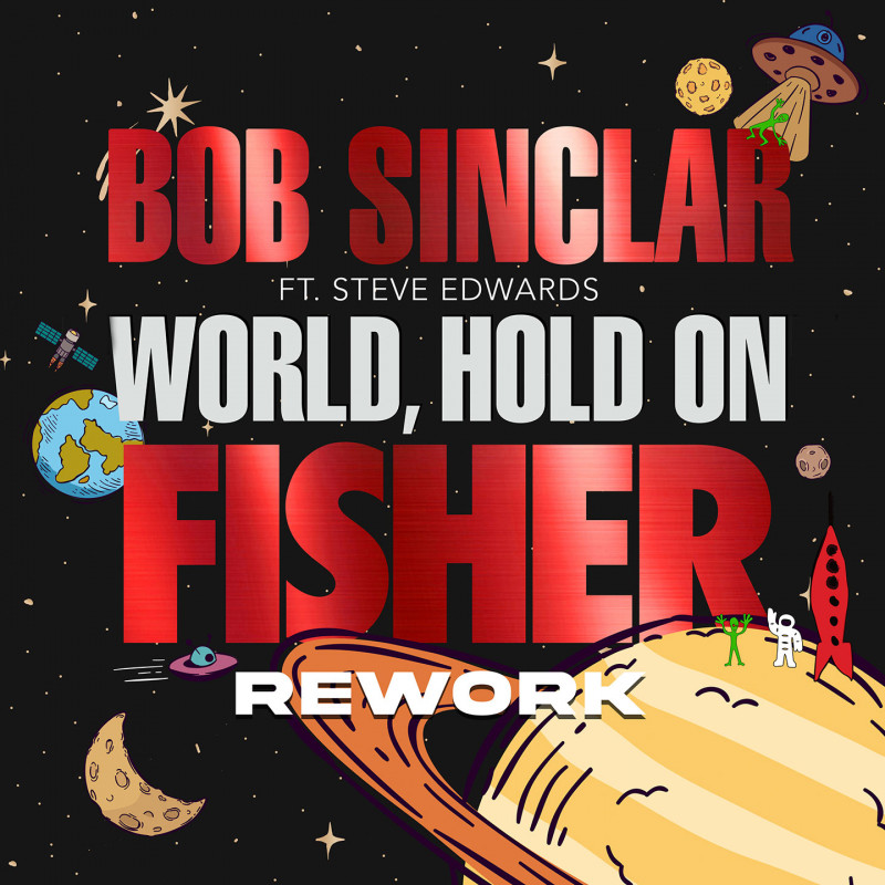 World, Hold On (FISHER REWORK)